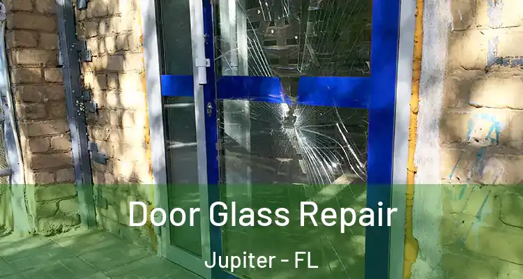  Door Glass Repair Jupiter - FL