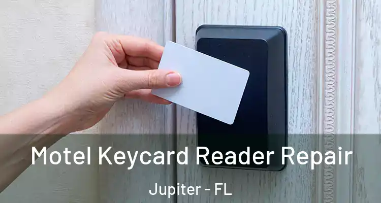 Motel Keycard Reader Repair Jupiter - FL