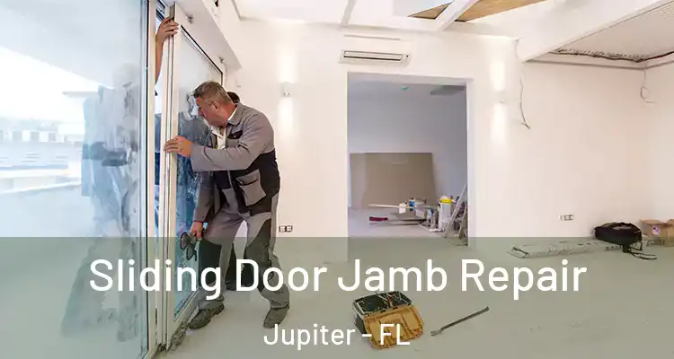  Sliding Door Jamb Repair Jupiter - FL