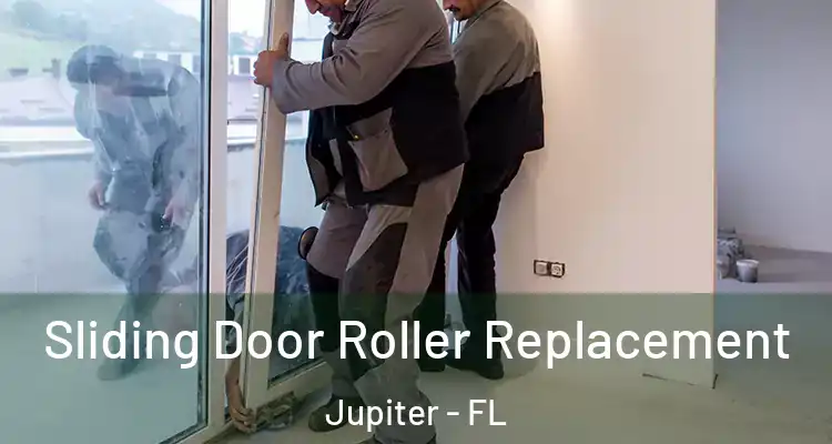  Sliding Door Roller Replacement Jupiter - FL